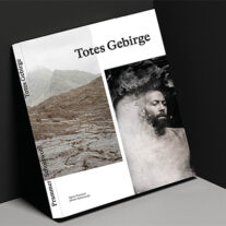 Totes Gebirge Moves Us Through Two Hauntingly Beautiful Photographic Modes